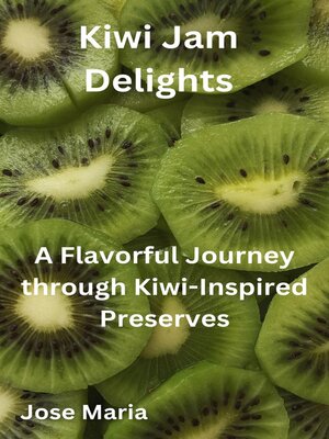 cover image of Kiwi Jam Delights